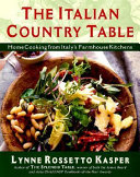 Copertina  The Italian country table : home cooking from Italy's farmhouse kitchens