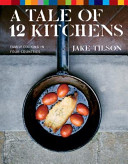 Copertina  A tale of 12 kitchens : family cooking in four countries
