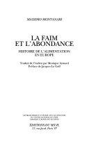 Copertina  La faim et l'abondance : histoire de l'alimentation en Europe