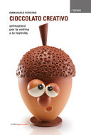 Cover  Cioccolato creativo : animazioni per la vetrina e le festività