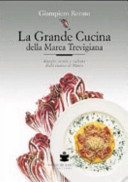 Cover  La grande cucina della Marca trevigiana