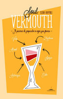 Cover  Soul vermouth : il piacere di scoprirlo in ogni sua forma