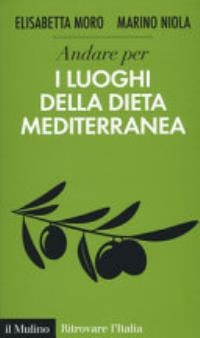 Cover  Andare per i luoghi della dieta mediterranea