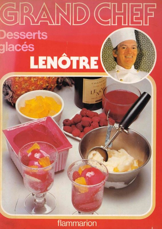Copertina  Grand Chef Lenôtre : Dessert glacés