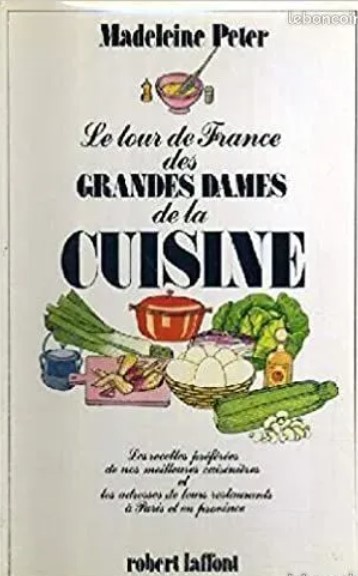 Copertina  Le tour de France des grandes dames de la cuisine