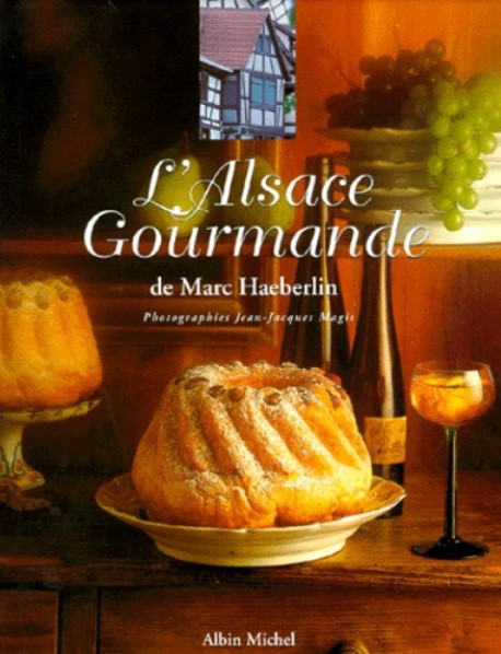 Copertina  L'Alsace gourmande de Marc Haeberlin