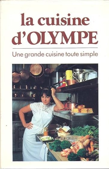 Copertina  La Cuisine d'Olympe : une grande cuisine toute simple