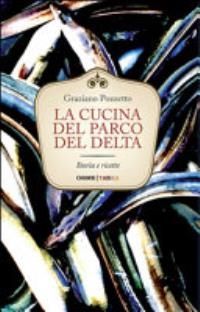 Cover  La Cucina del Parco del Delta : Storia e ricette